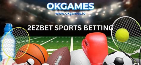 2ezbet|2ez Bet Online – Games, Bonuses, Mobile App, and Login Ways.